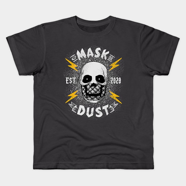 MASK OR DUST (white) Kids T-Shirt by amalonzoart